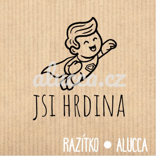 jsi hrdina