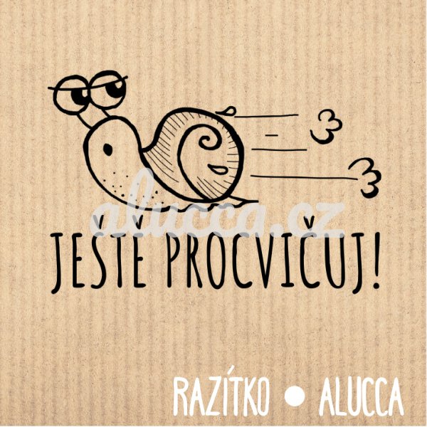 ještě procvičuj ještě procvičuj