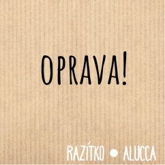 Oprava !