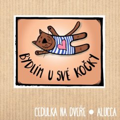 cedulka  Bydlím u své kočky