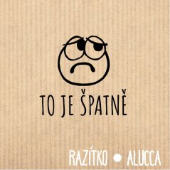 to je špatně