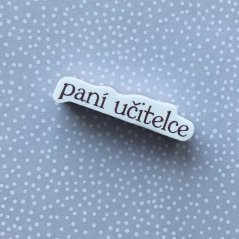 paní učitelce
