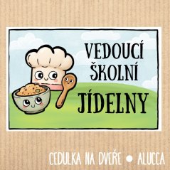 cedulka Vedoucí školní jídelny